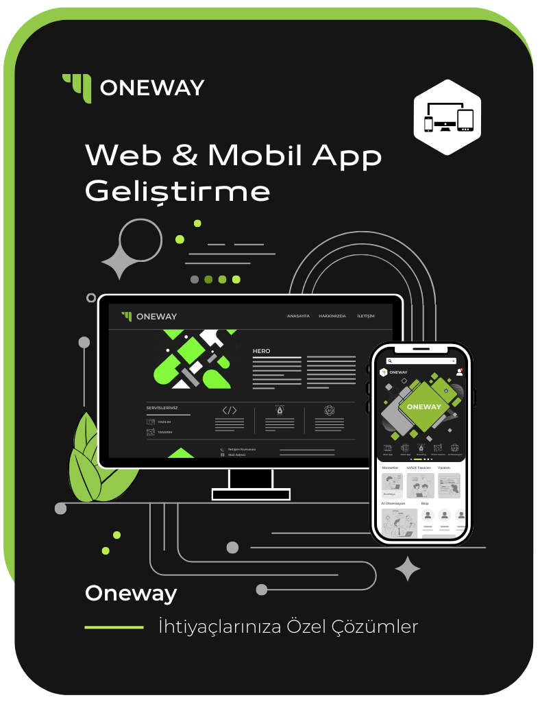Oneway Web & Mobil Uygulama Tasarım, Geliştirme Hizmetleri
